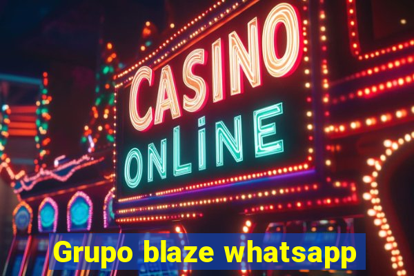 Grupo blaze whatsapp